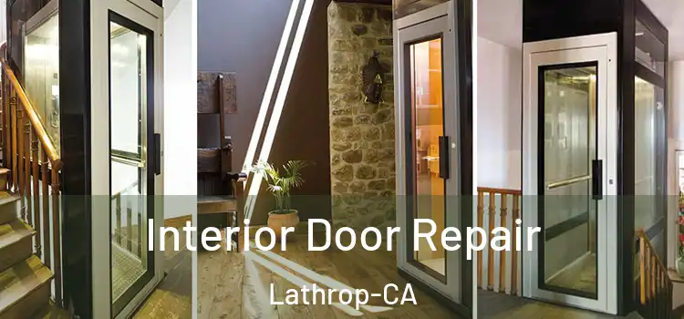 Interior Door Repair Lathrop-CA